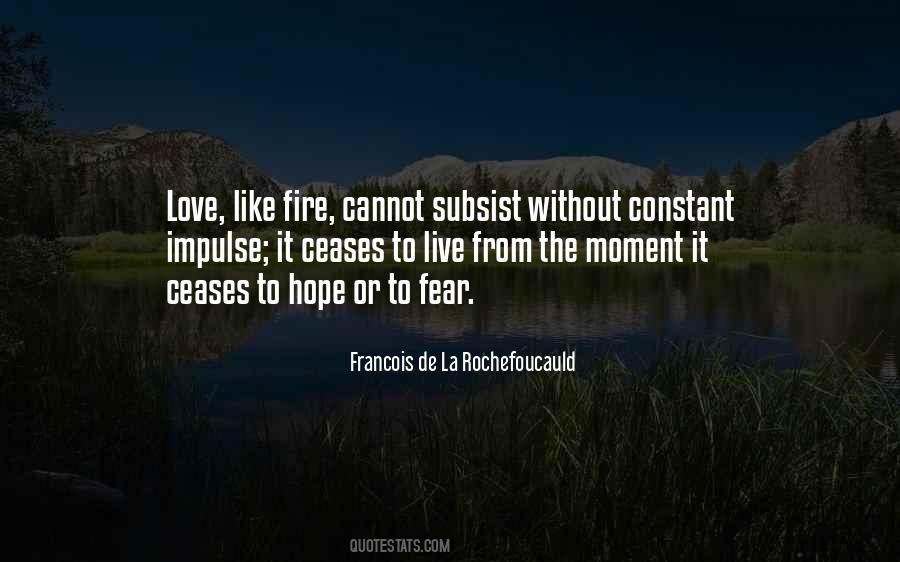 Quotes About Love Like Fire #286606