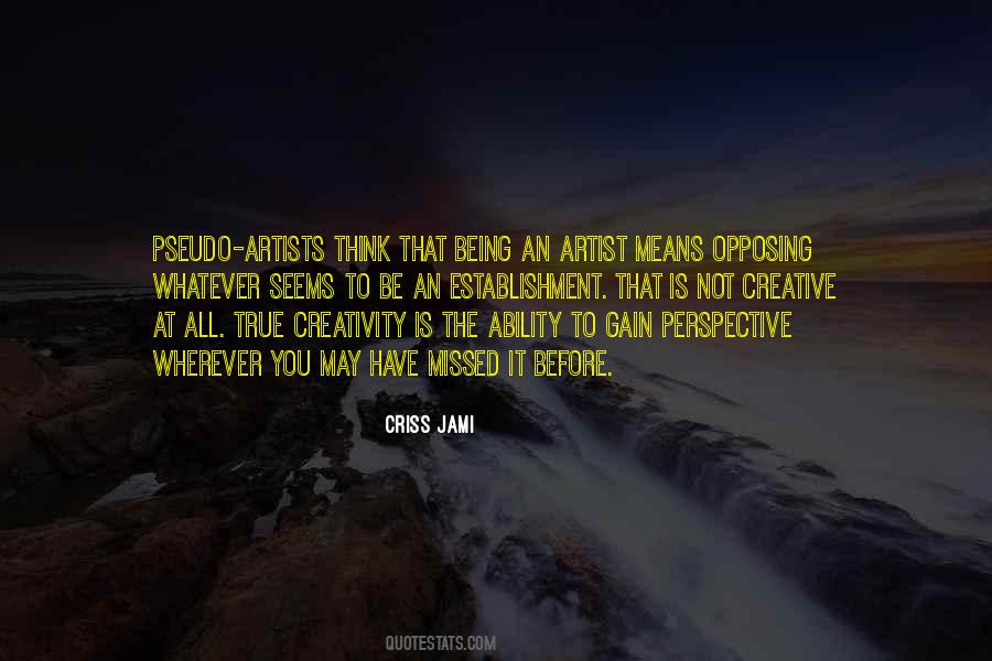 Quotes About True Artists #155323
