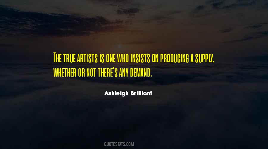 Quotes About True Artists #1654475