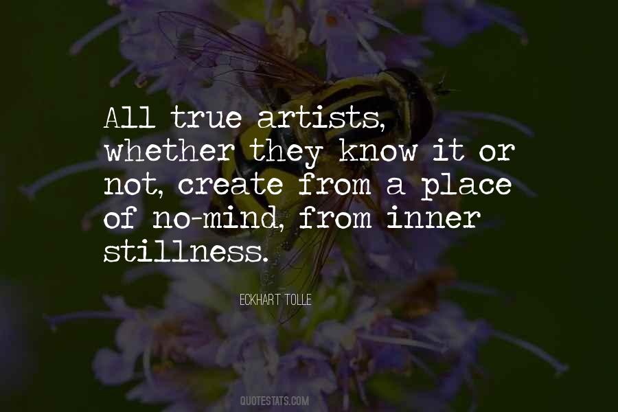 Quotes About True Artists #289768