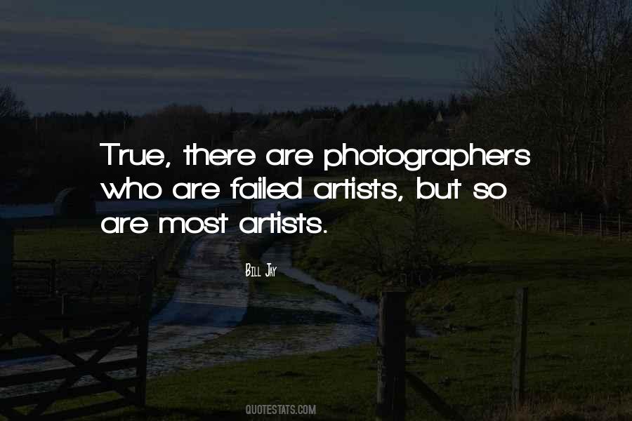 Quotes About True Artists #589154