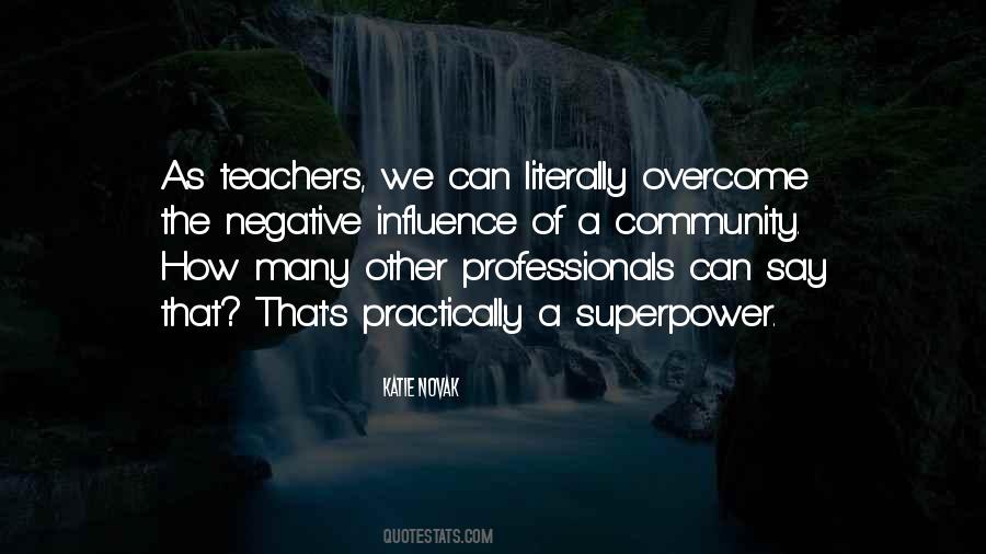 Quotes About Influence Of Teachers #1291751