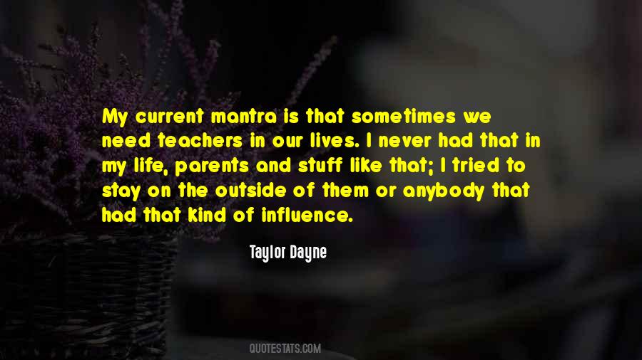 Quotes About Influence Of Teachers #1750434