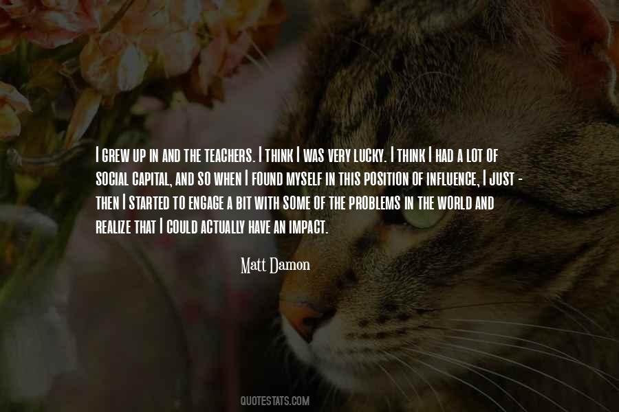 Quotes About Influence Of Teachers #1804923