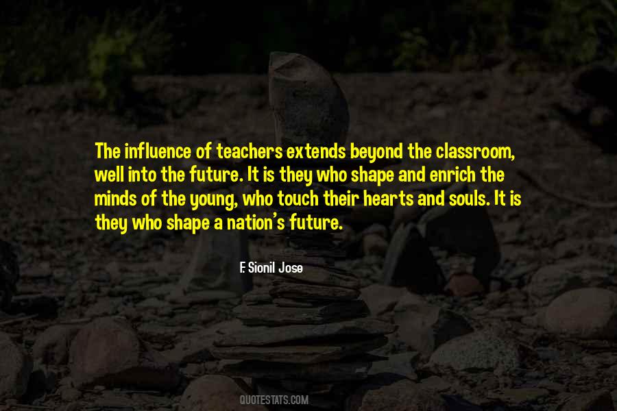 Quotes About Influence Of Teachers #314274