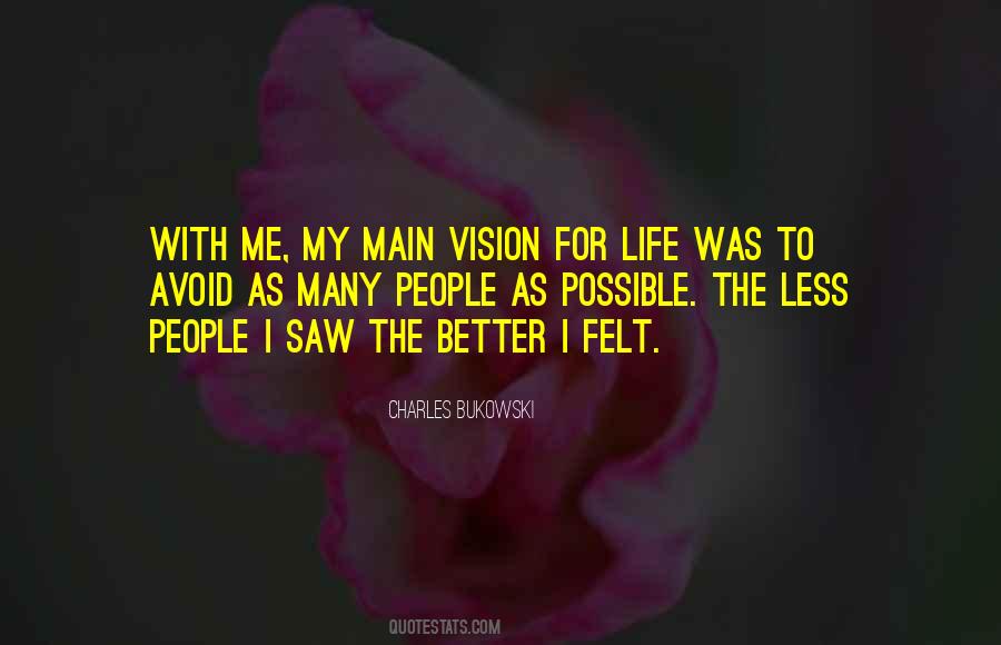 Life Vision Quotes #305064