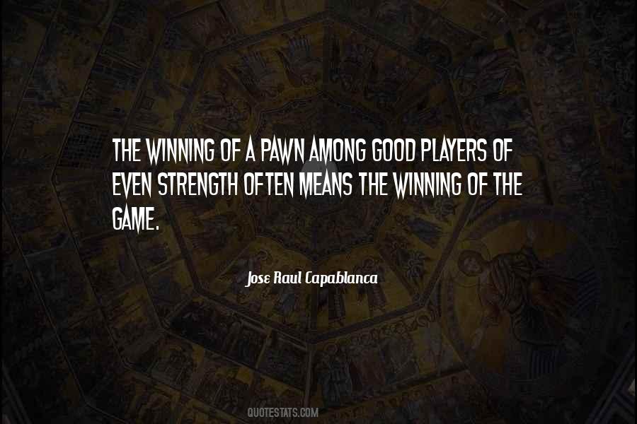 Quotes About Winning A Game #601857