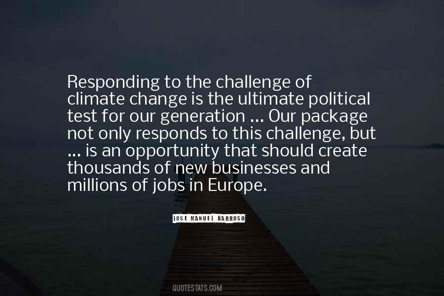 Challenge Of Change Quotes #1452710