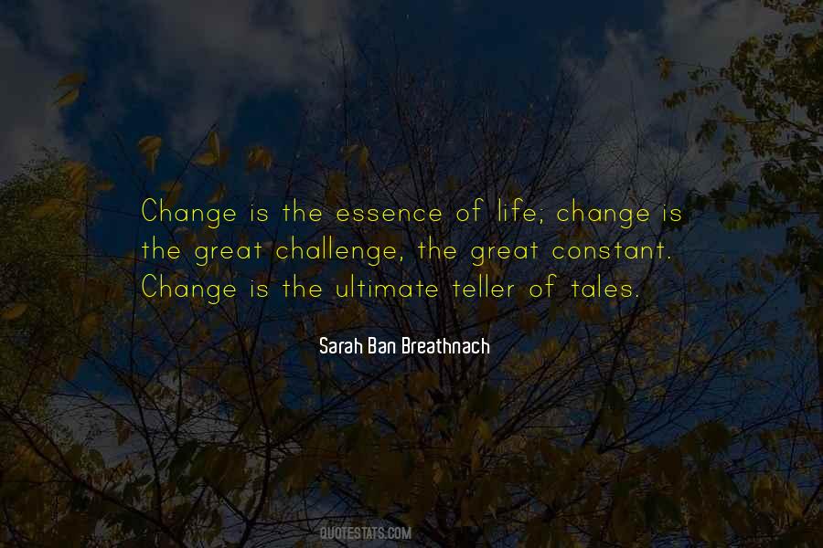 Challenge Of Change Quotes #461685