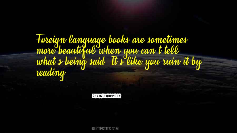 Beautiful Language Quotes #69239