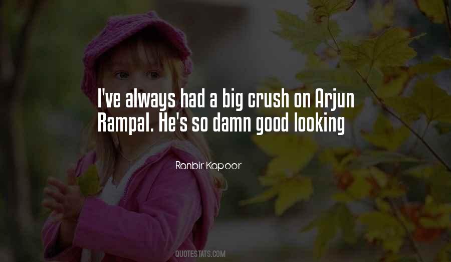 Quotes About Good Looking #1050042