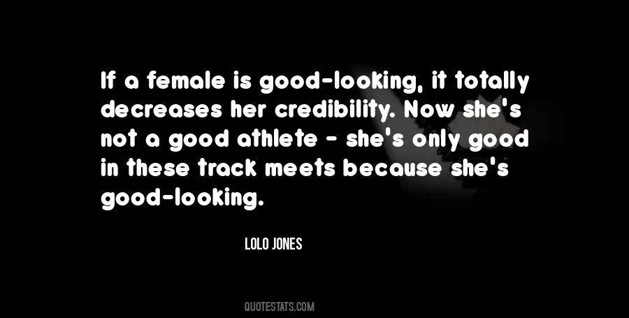 Quotes About Good Looking #1441102