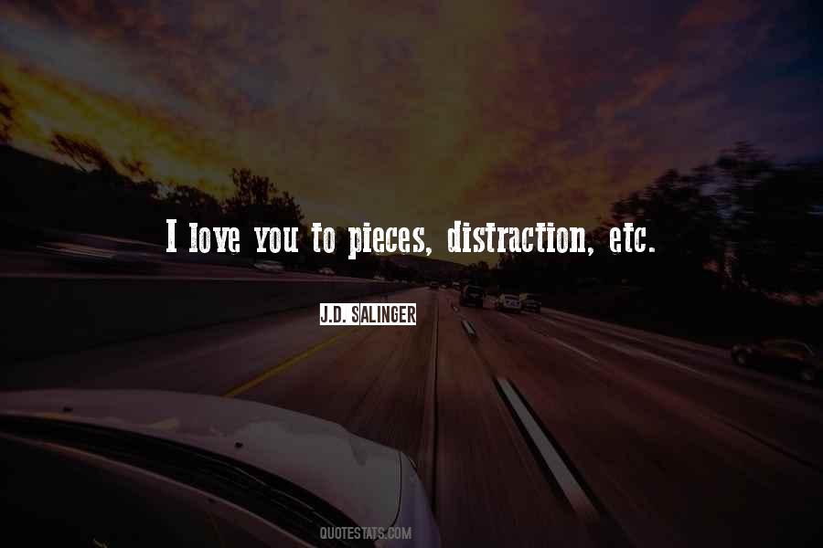 Distraction Love Quotes #1269191