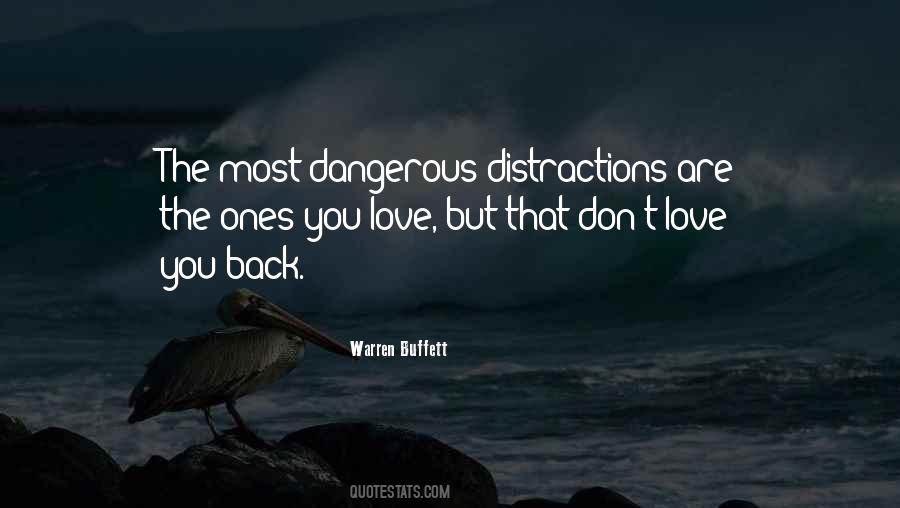 Distraction Love Quotes #1598067