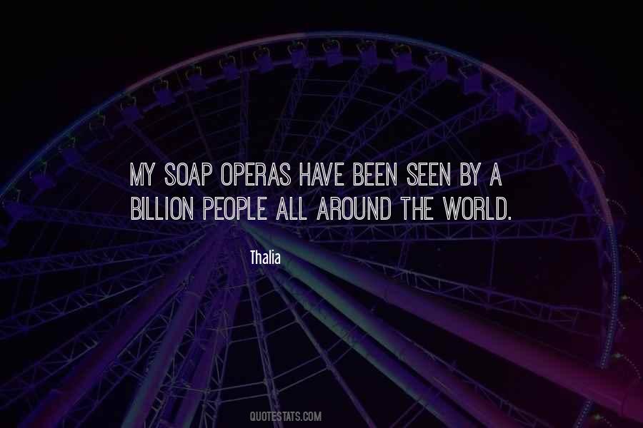 Quotes About Soap Operas #676189