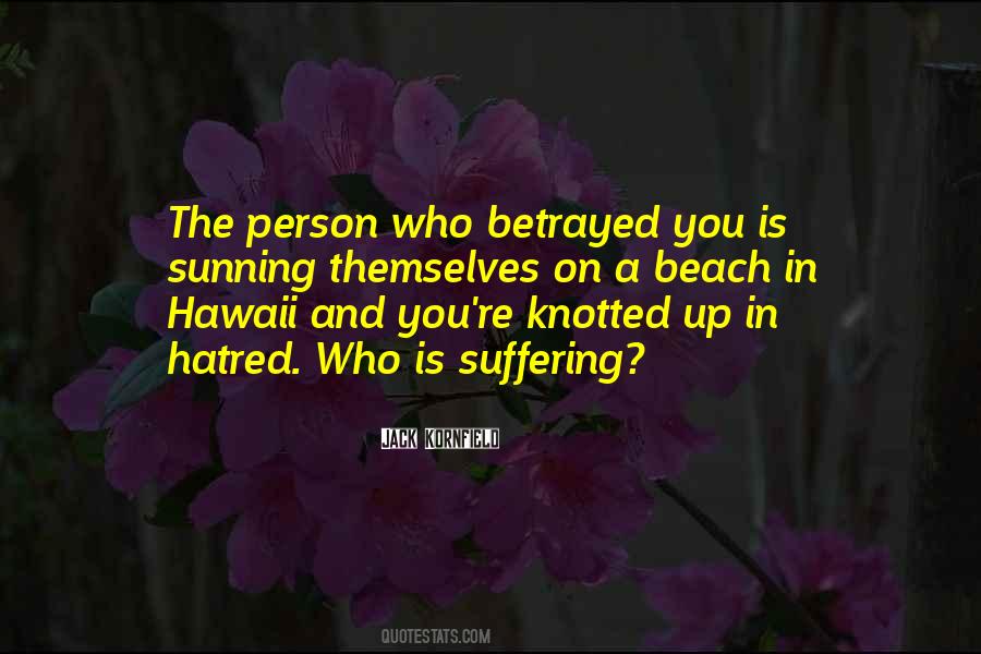 Betrayed You Quotes #100772