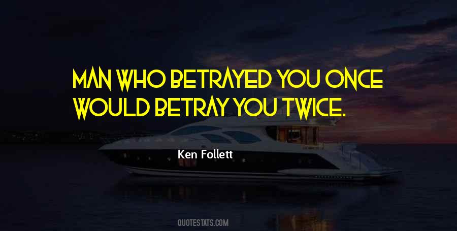 Betrayed You Quotes #1024650