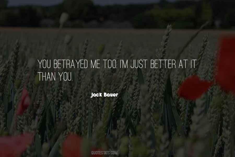 Betrayed You Quotes #1090209