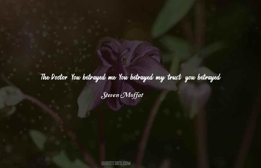 Betrayed You Quotes #161989