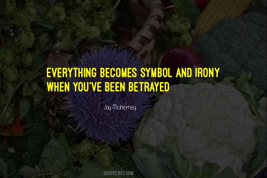 Betrayed You Quotes #199658