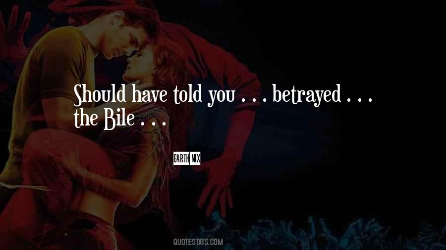 Betrayed You Quotes #779931