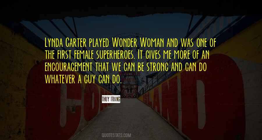 Quotes About Female Superheroes #210467