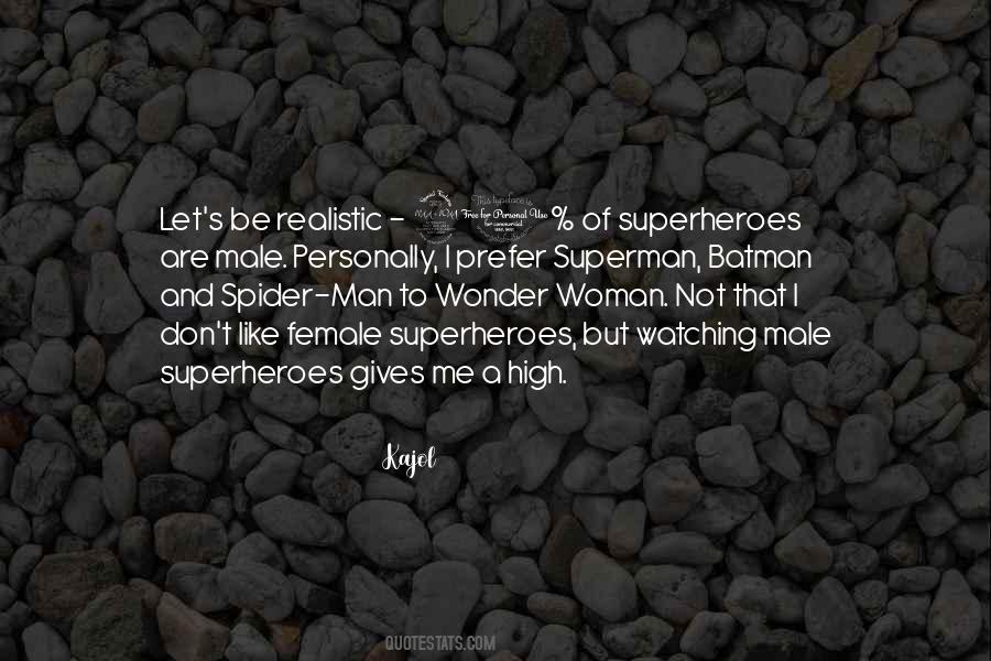Quotes About Female Superheroes #746756