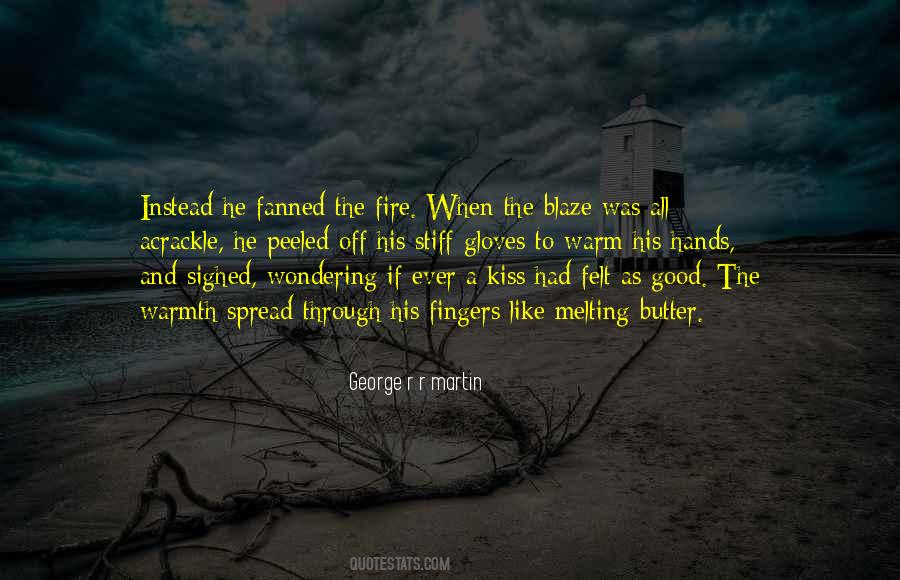 Quotes About A Warm Fire #604097