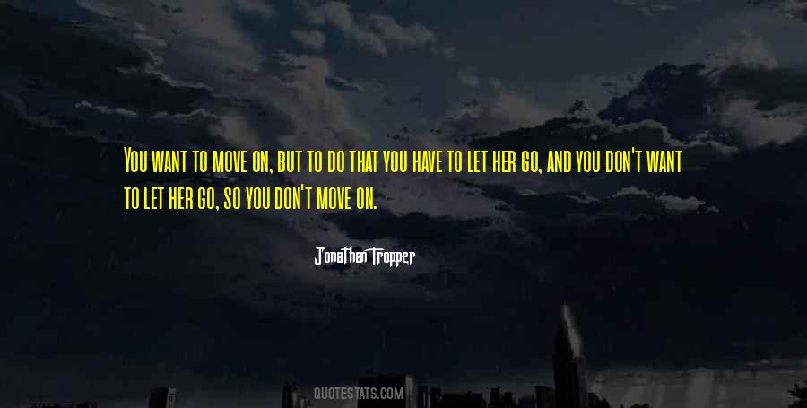 Love Move On Quotes #1017973