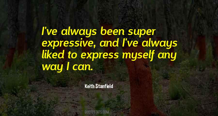 Quotes About Expressive #1833558