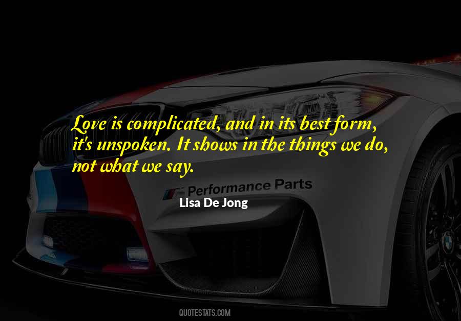 Quotes About Love And It's Complicated #823949