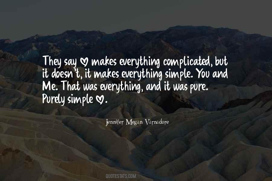 Quotes About Love And It's Complicated #884368