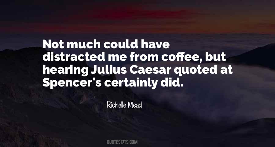Quotes About Caesar #1734355