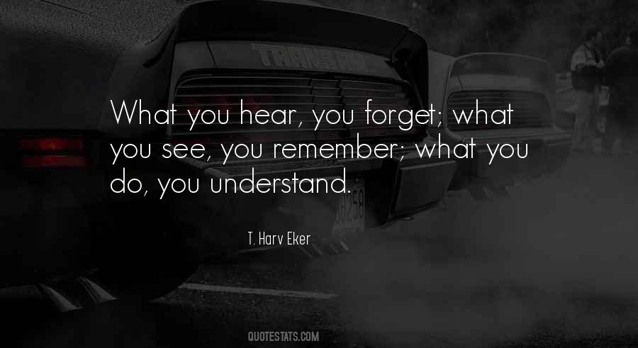 What You Hear Quotes #1780760
