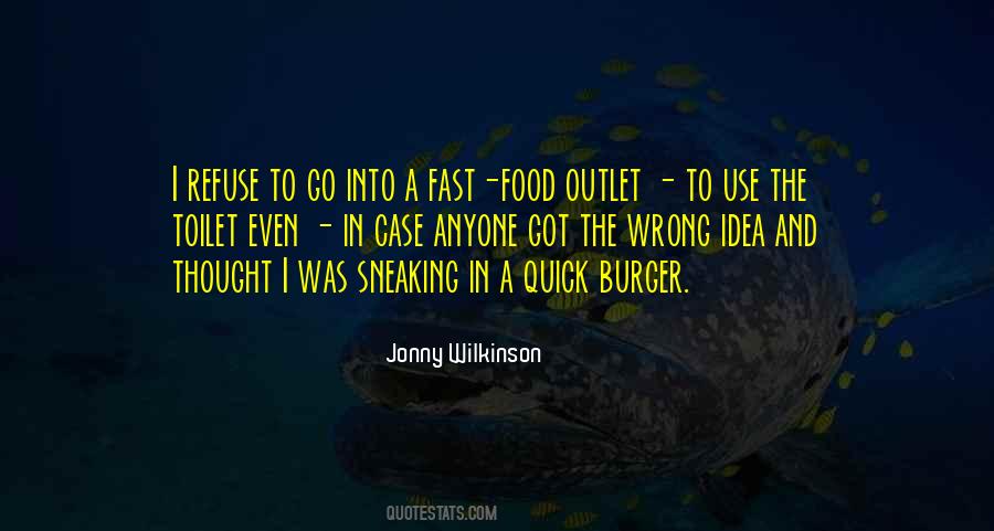 Quotes About Sneaking Out #769732