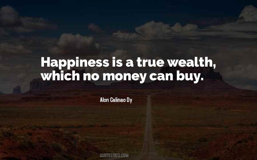 Quotes About Money Can Buy Happiness #1436305