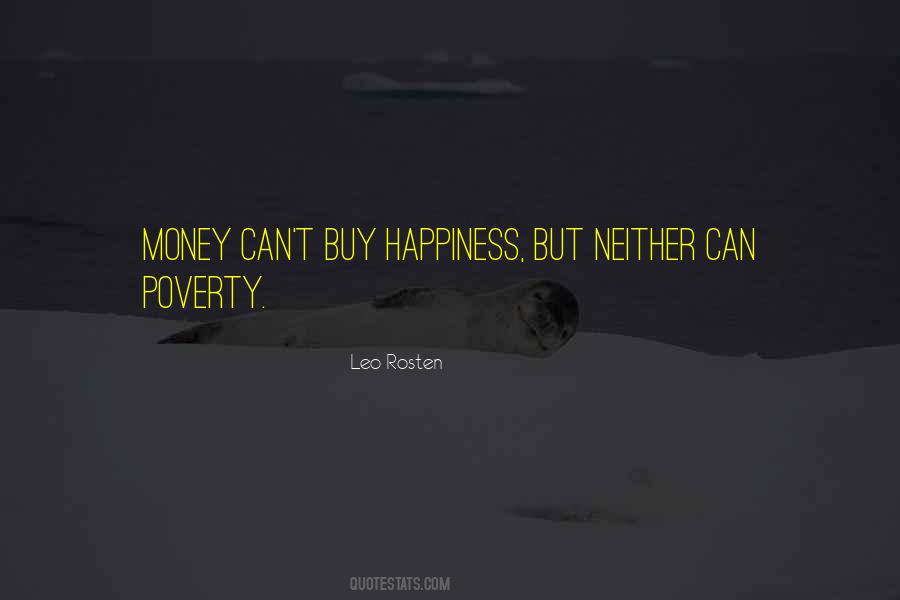 Quotes About Money Can Buy Happiness #226640