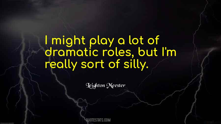 Quotes About Dramatic Play #10189