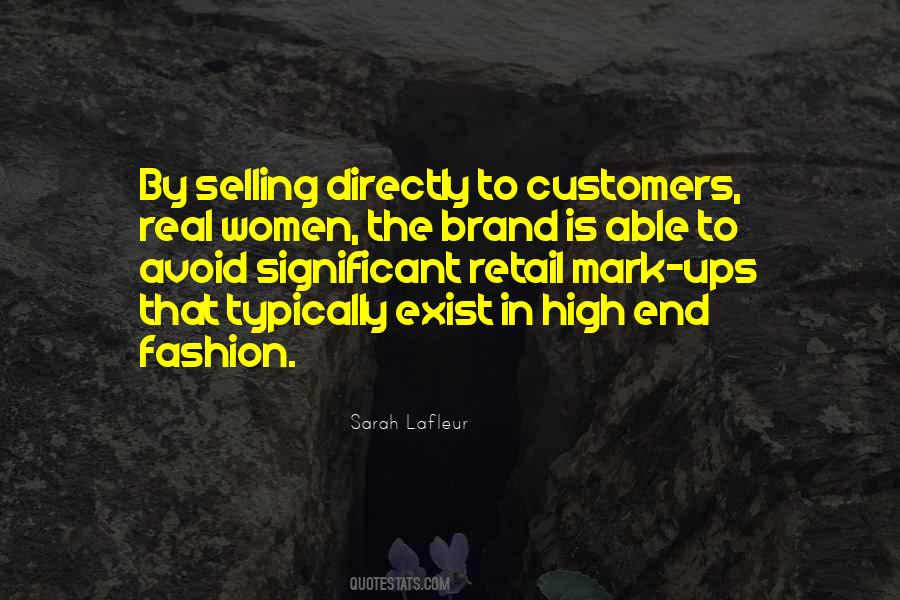 Quotes About High End Fashion #1737262