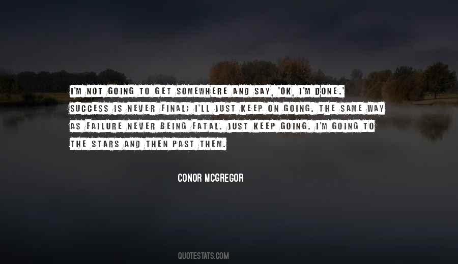 Failure Is Not Fatal Quotes #1788890