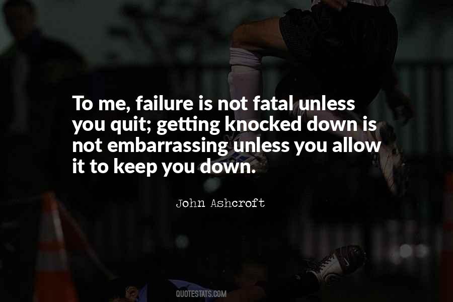 Failure Is Not Fatal Quotes #90658