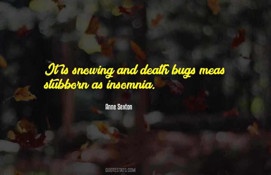 Quotes About Snowing #831320