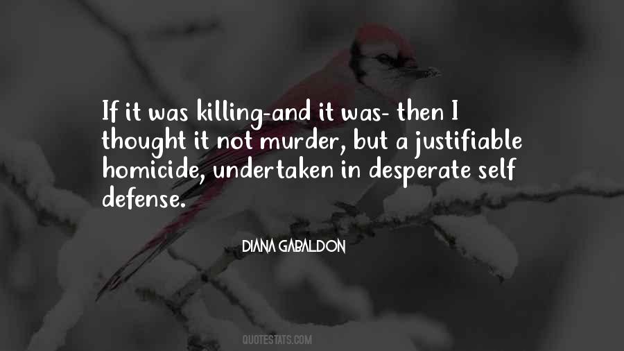 Quotes About Justifiable Homicide #1604704