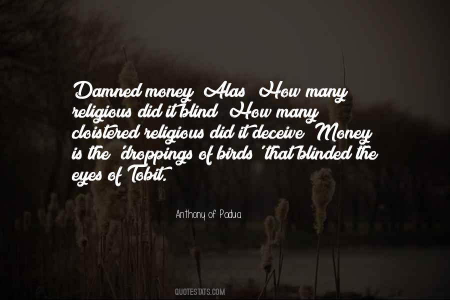 Quotes About Blinded #1376895