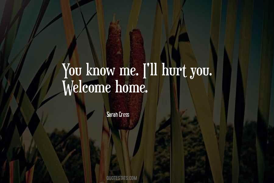 Quotes About You Hurt Me #112122