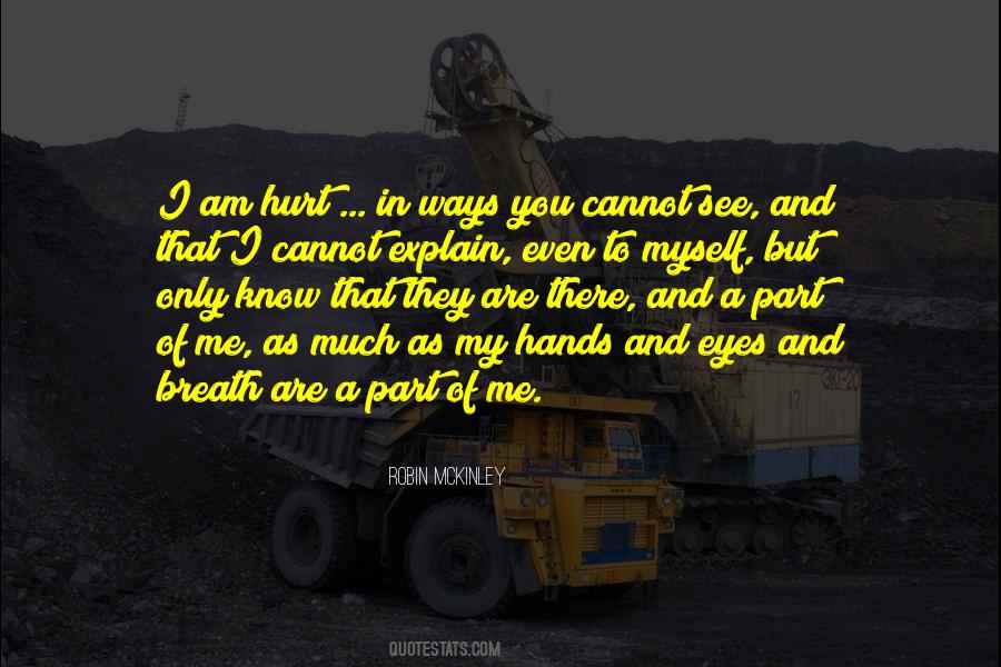 Quotes About You Hurt Me #54451