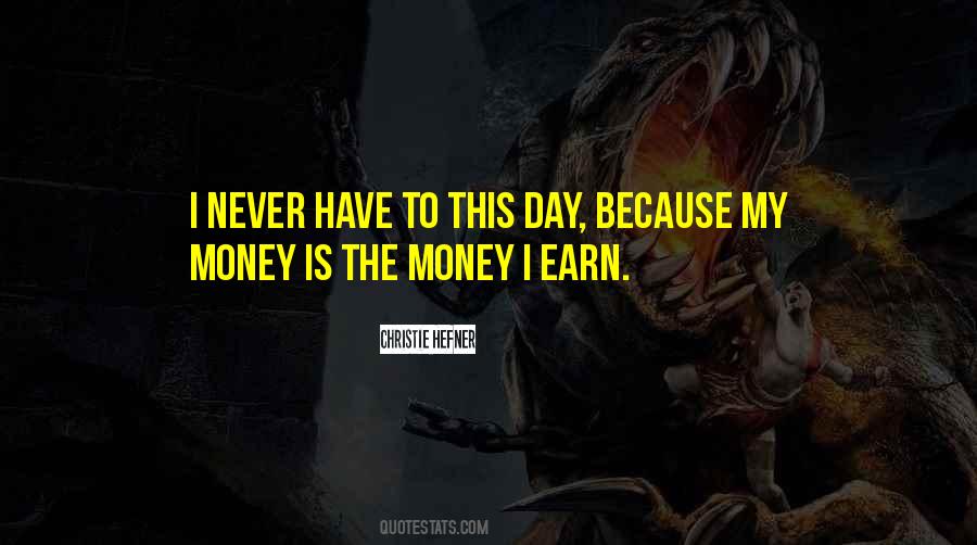 Quotes About My Money #1039702