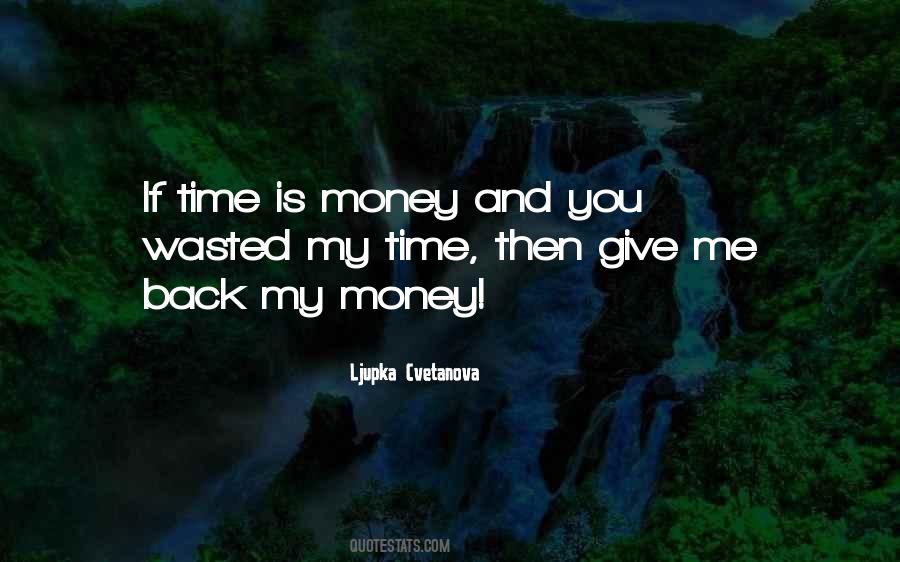 Quotes About My Money #1194957