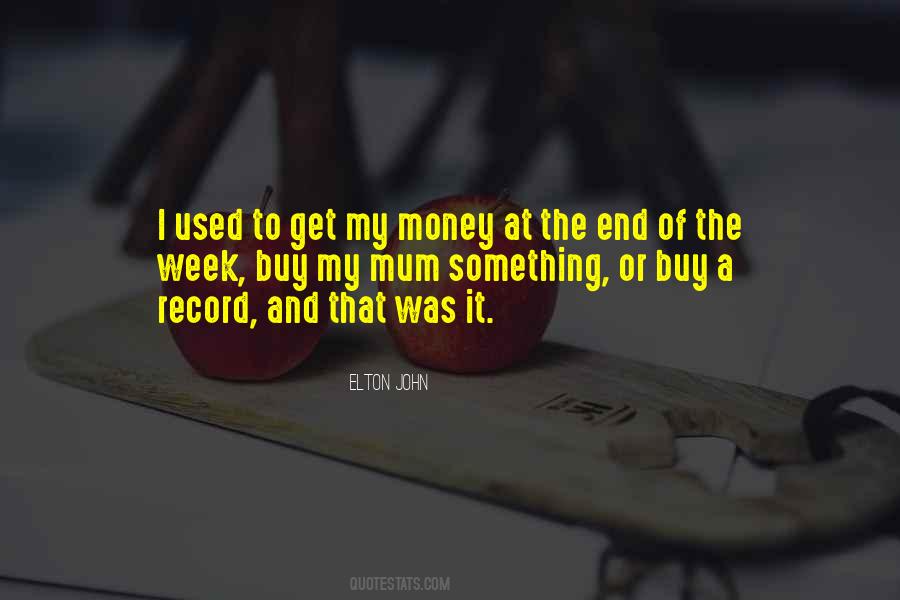Quotes About My Money #1310360