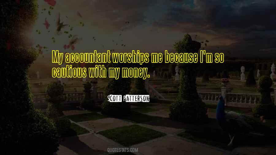 Quotes About My Money #1396500
